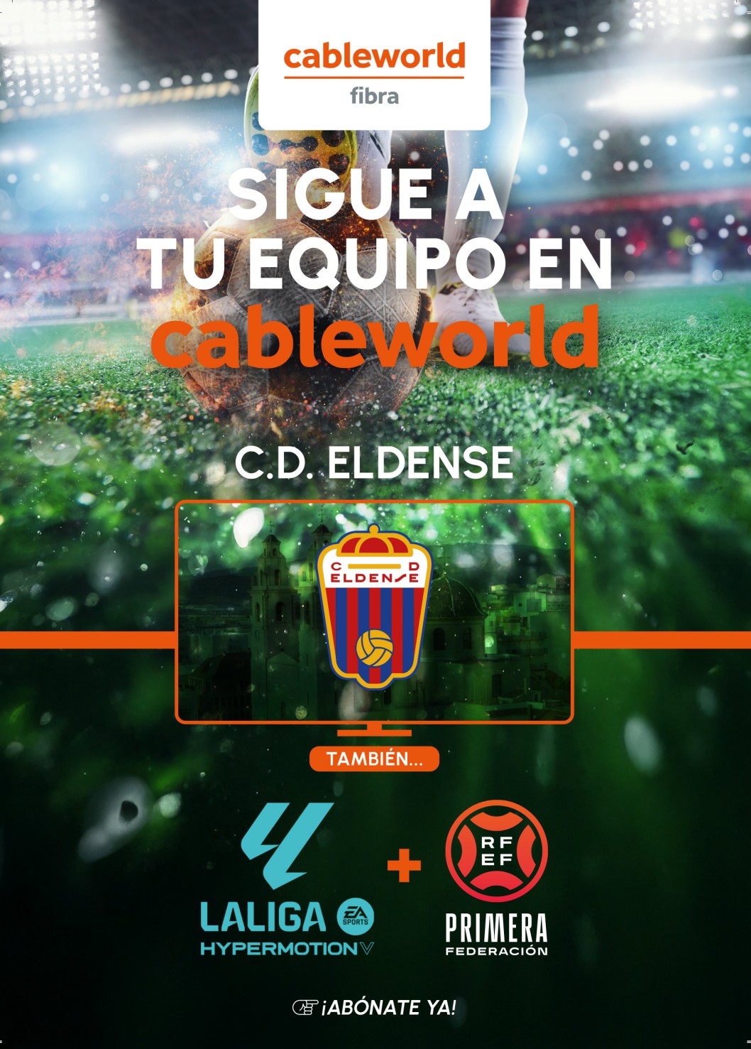 Los partidos del Eldense y toda la emoción del fútbol español llega a cableworld Los partidos del Eldense y toda la emoción del fútbol español llega a cableworld